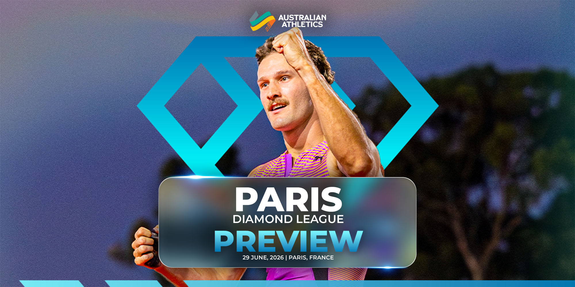 Athlete raising his fist in front of a geometric blue background with a Paris Diamond League Preview banner and Australian Athletics logo, promoting the event at Paris.