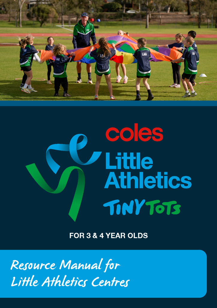 Children in blue and green uniforms hold a rainbow parachute in a circle with a coach on a grassy field; beneath is a Coles Little Athletics Tiny Tots banner and a bluePromo stating 'Resource Manual for Little Athletics Centres'.