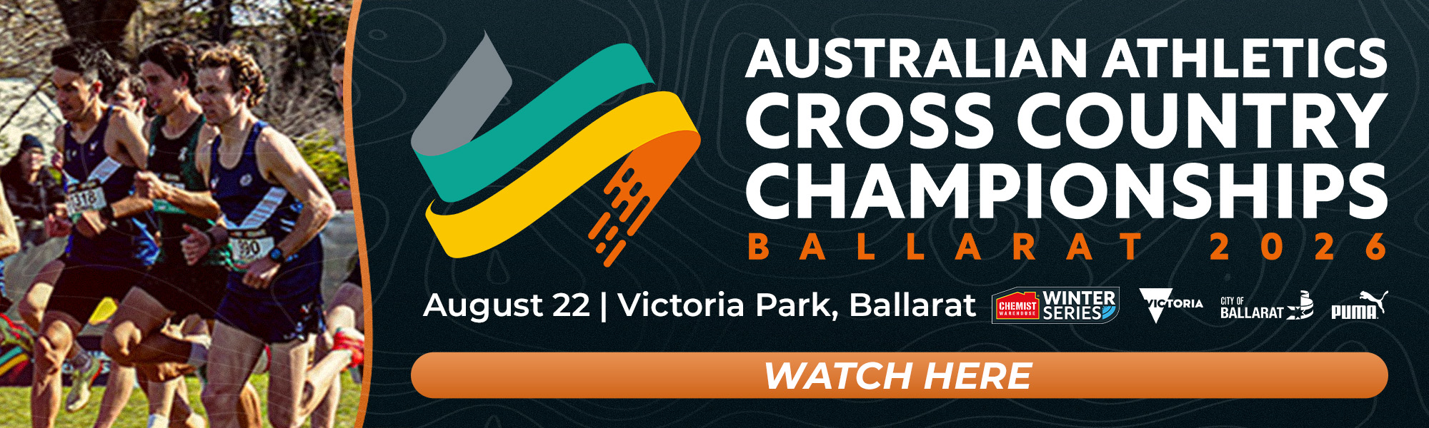 Promo banner advertising the 2026 Australian Athletics Cross Country Championships in Ballarat, with runners on the left and a large orange 'WATCH HERE' button.
